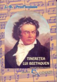 „Tinereþea lui Beethoven“, la Editura Rãzeºu