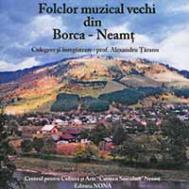 „Folclor muzical vechi din Borca - Neamt“